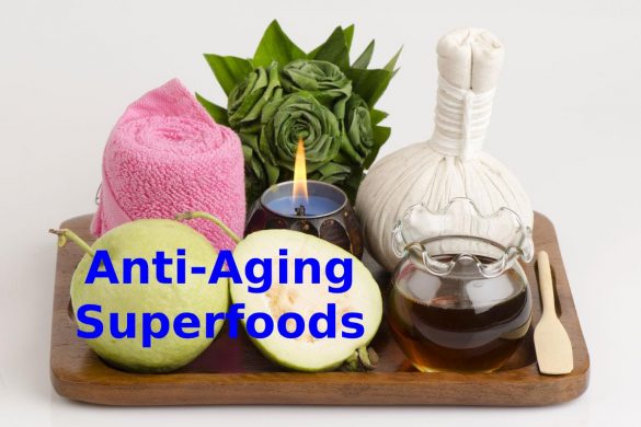 Anti-Aging Superfoods