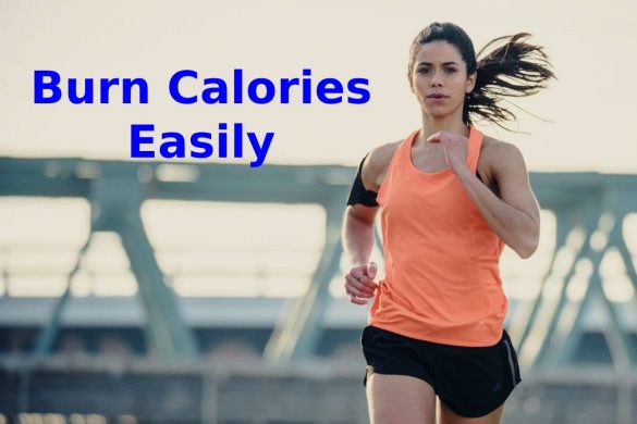 Burn Calories Easily