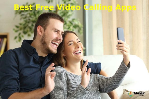 best Free Video Calling Apps