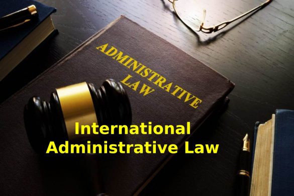 International Administrative Law