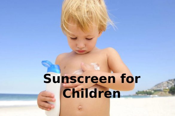 Sunscreen for Children