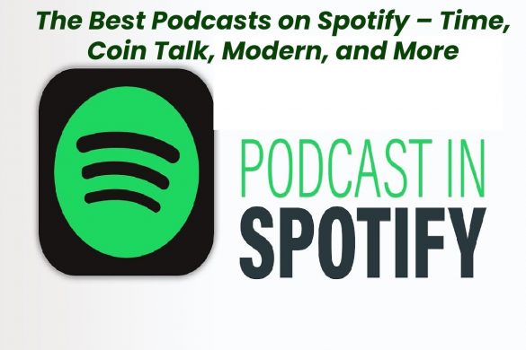 best podcasts on Spotify.