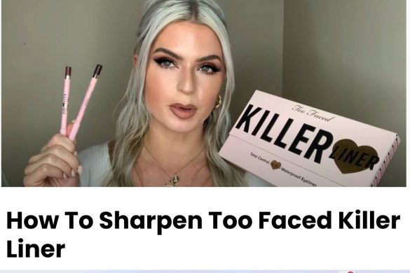 How To Sharpen Too Faced Killer Liner