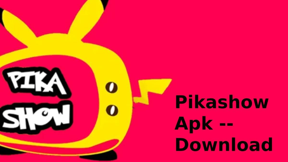 Pikashow Apk Download: Complete Setup Guide