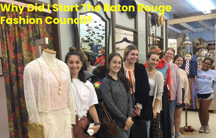 What Is The Baton Rouge Fashion Council