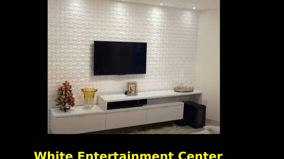 White Entertainment Center Living Room Furniture Design