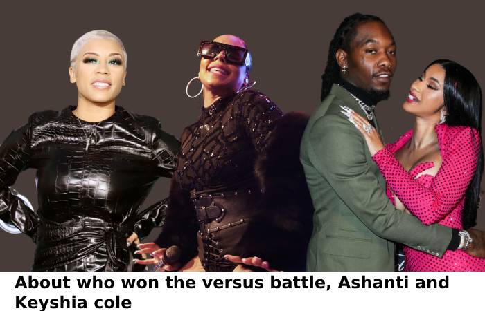 Who Won The Versus Battle Between Ashanti And Keyshia Cole 