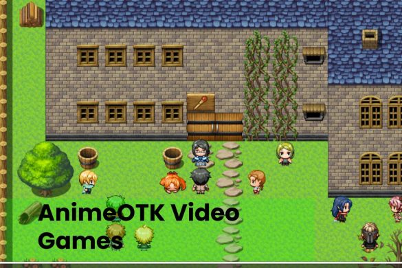 Animeotk Video Games