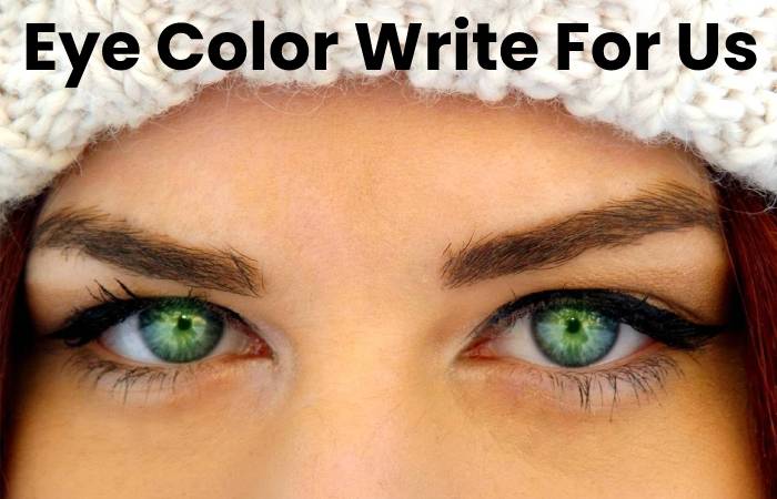 Eye color write for us (1)