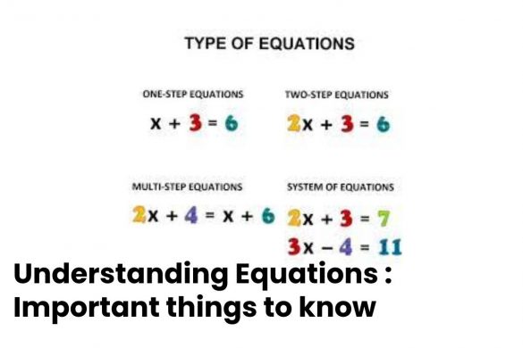 Understanding Equations _ Important things to know