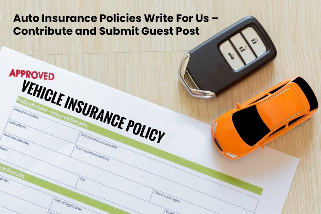 Auto Insurance Policies
