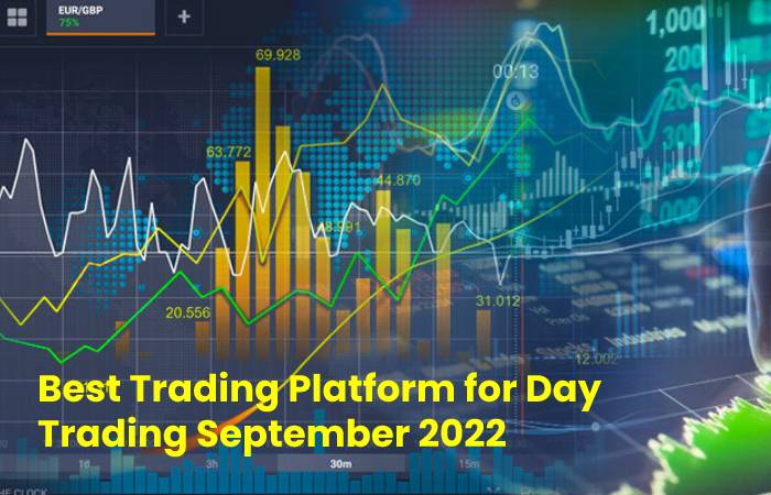 Trading Platform For Day Trading September 2022 (1)