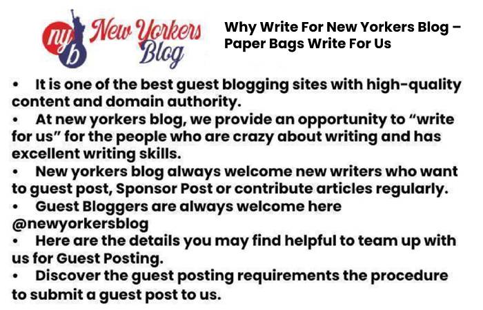 Why Write For New Yorkers Blog – Paper Bags Write For Us