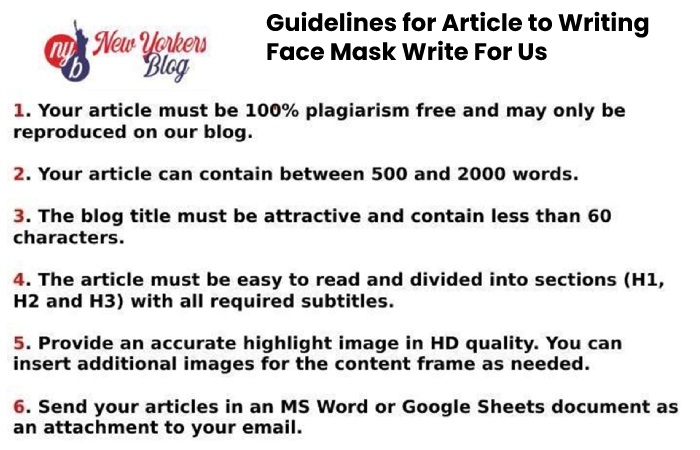Guidelines for Article to Writing Face Mask Write For Us