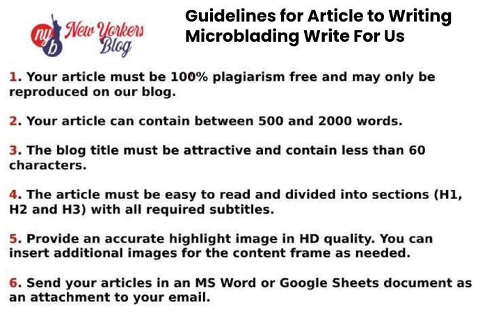 Guidelines for Article to Writing Microblading Write For Us