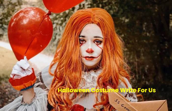 Halloween Costume  Write For Us – Contribute and Submit Guest Post