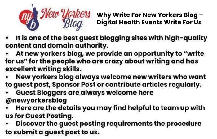 Why Write For New Yorkers Blog – Digital Health Events Write For Us