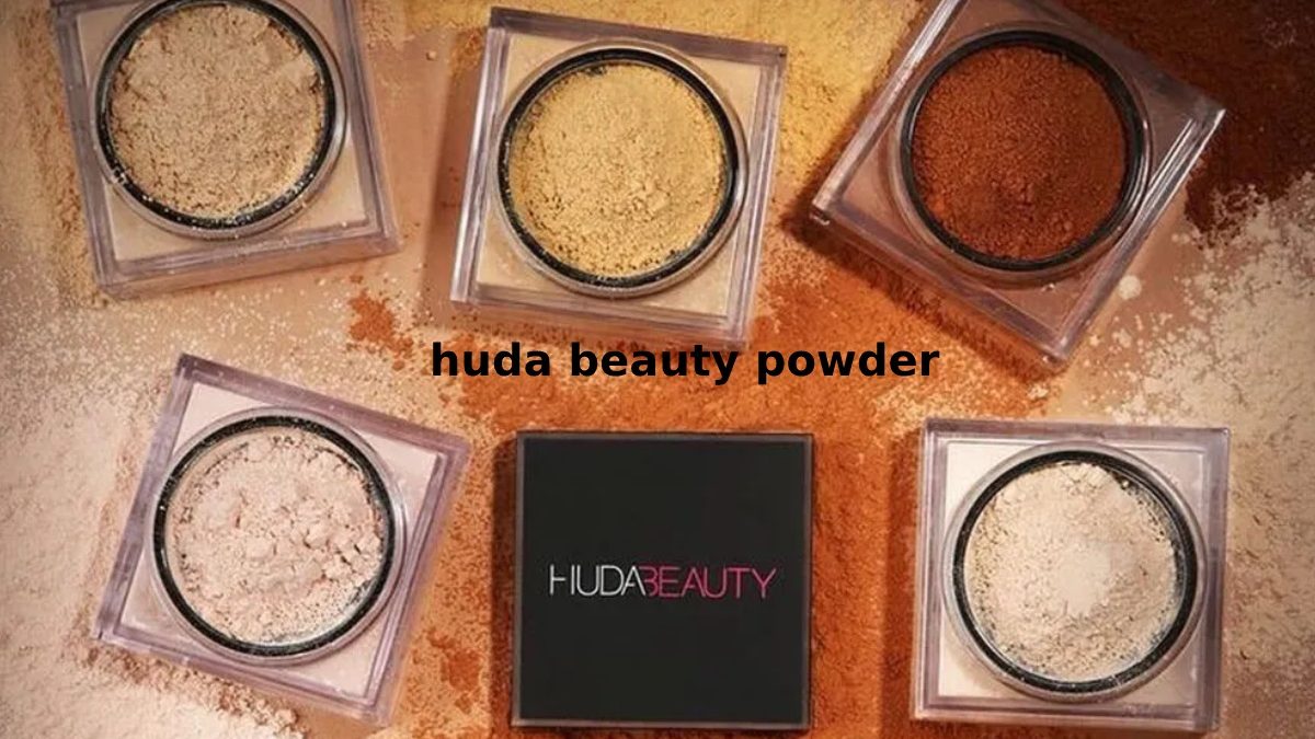 Huda Beauty Powder Best Products and Brand Review