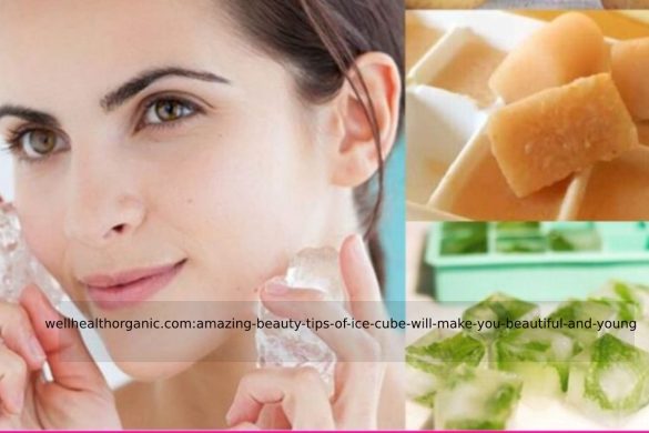 wellhealthorganic.com_amazing-beauty-tips-of-ice-cube-will-make-you-beautiful-and-young (2)