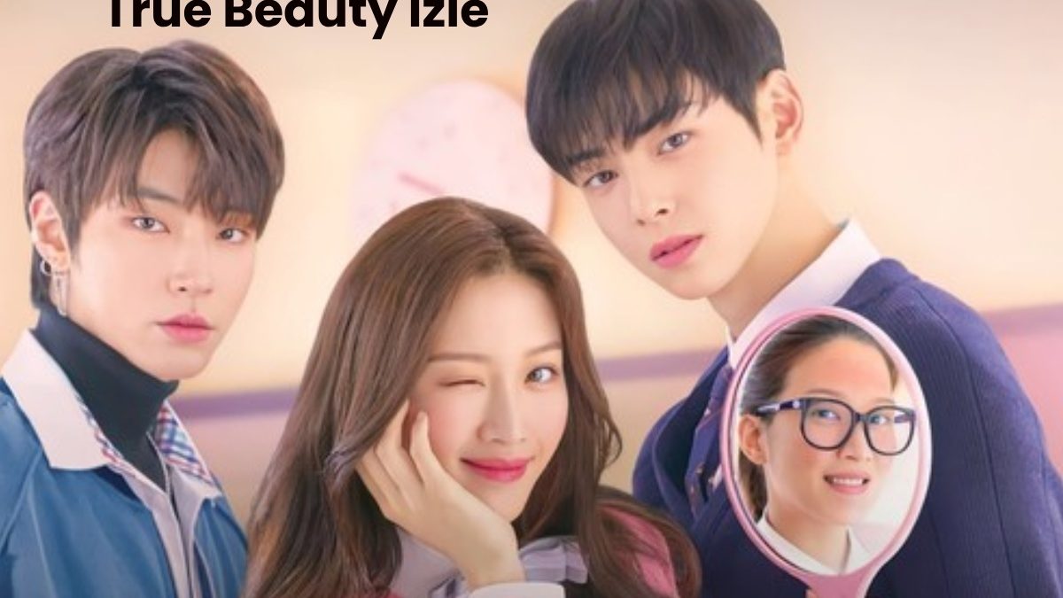 True Beauty Izle: Popular Korean Drama [2023]