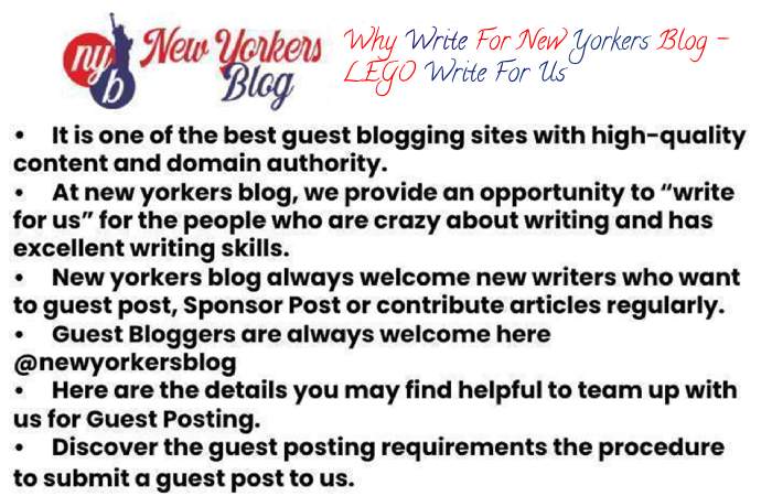 Why Write For New Yorkers Blog – LEGO Write For Us