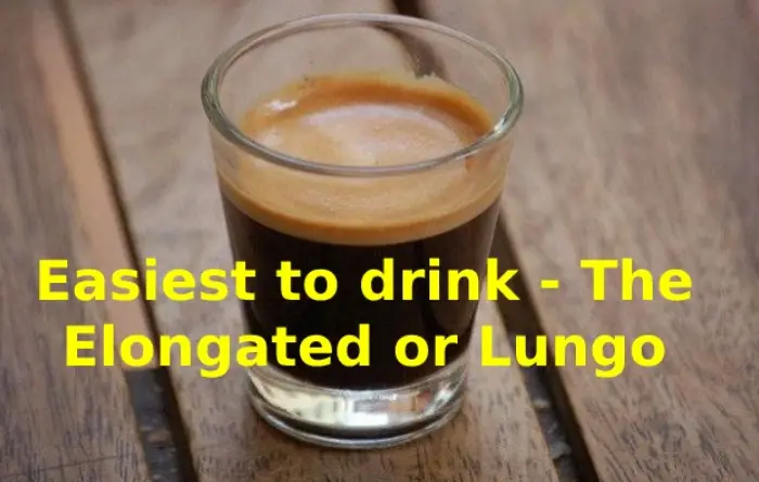 Easiest to drink - The Elongated or Lungo Coffee to Stop Hesitating