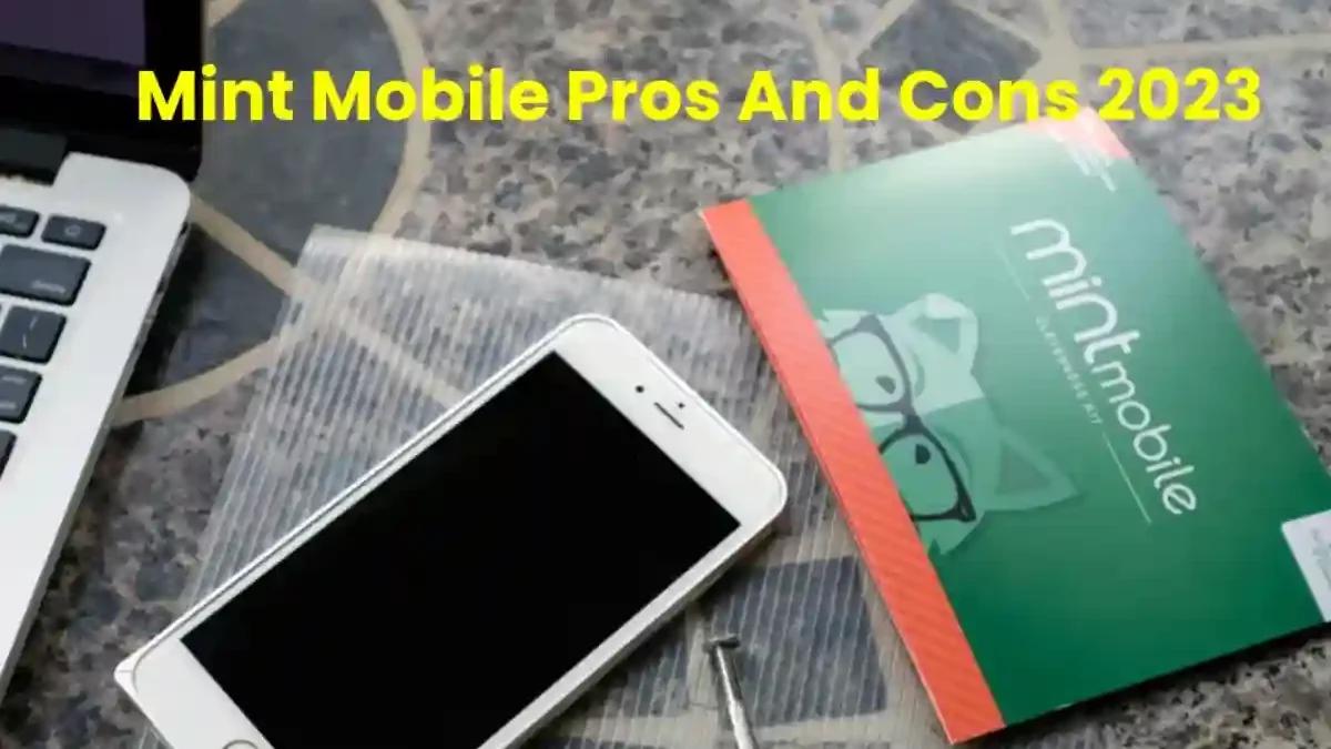 Mint Mobile Pros And Cons 2023 Review From A real customer