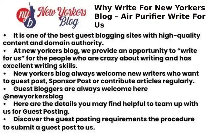 Why Write For New Yorkers Blog – Air Purifier Write For Us