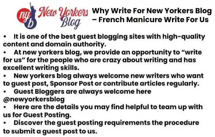 Why Write For New Yorkers Blog – French Manicure Write For Us