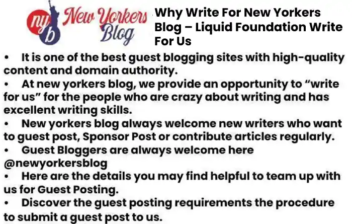 Why Write For New Yorkers Blog – Liquid Foundation Write For Us