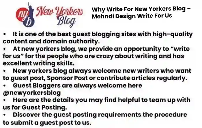 Why Write For New Yorkers Blog – Mehndi Design Write For Us