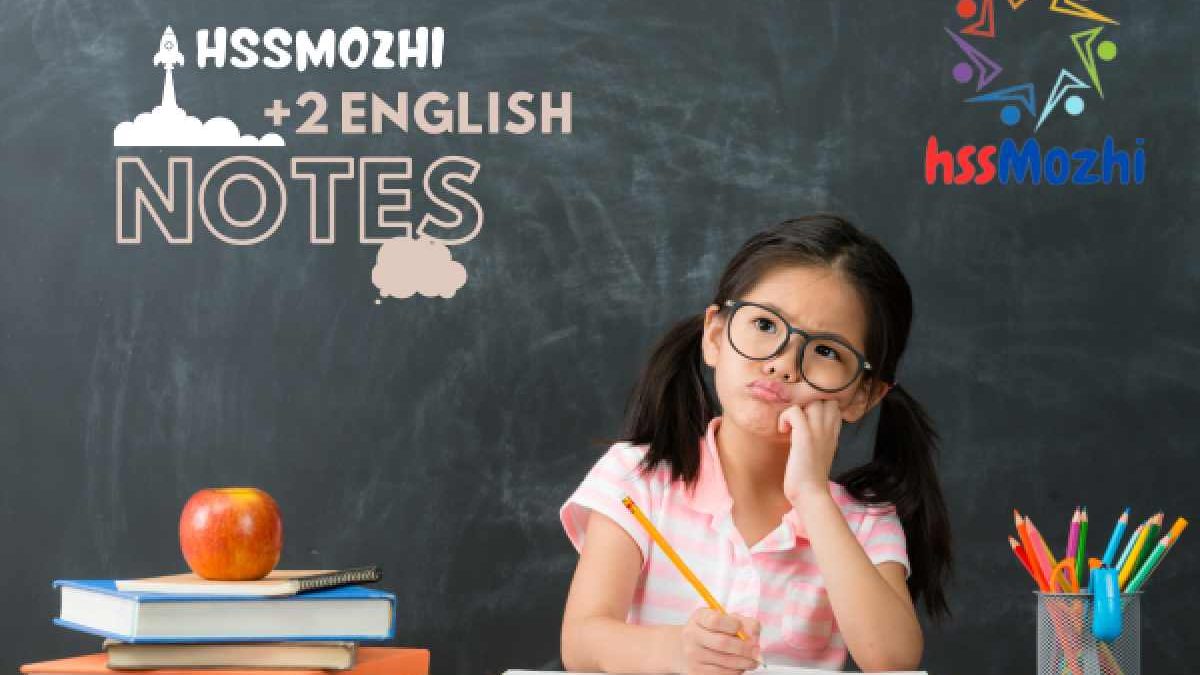 Tips for Plus Two English Notes